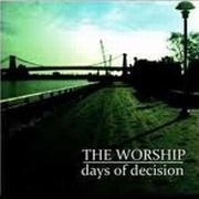 Review: The Worship - Days of Decision